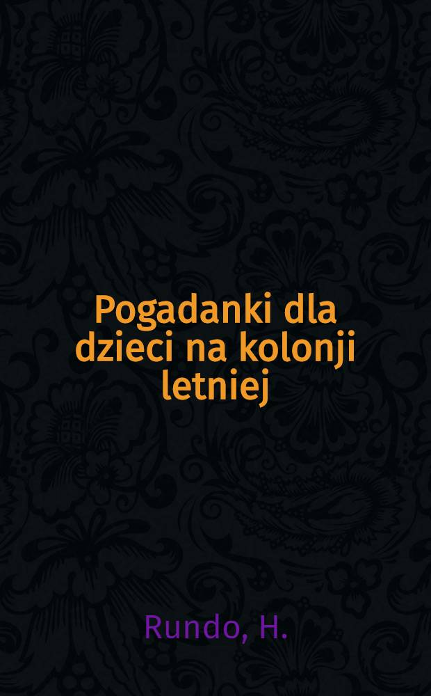 Pogadanki dla dzieci na kolonji letniej