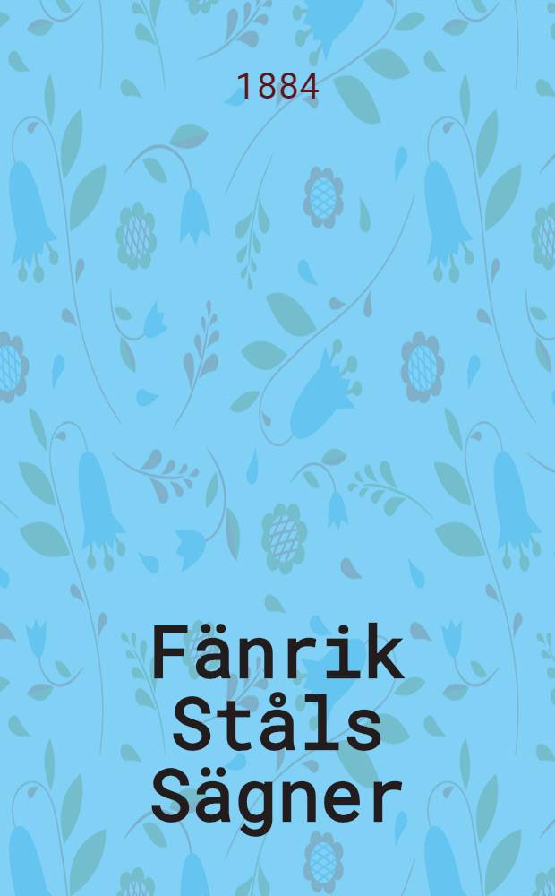 Fänrik Ståls Sägner