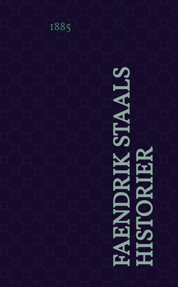 Faendrik Staals historier