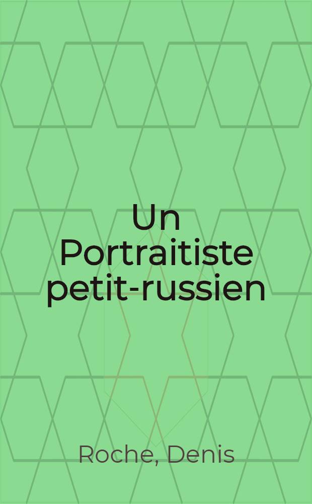 Un Portraitiste petit-russien : D.M.Lévitski