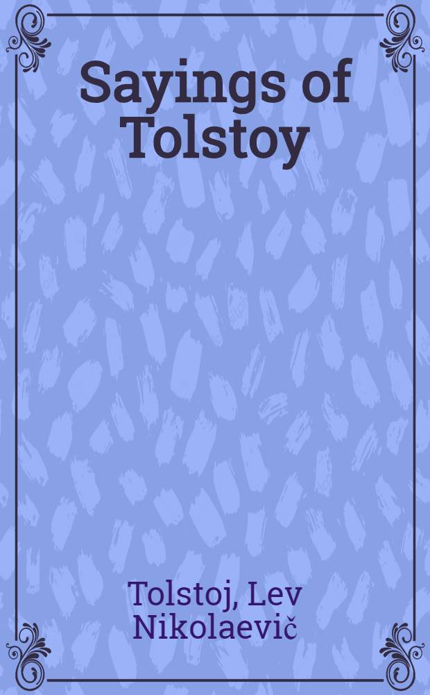 Sayings of Tolstoy