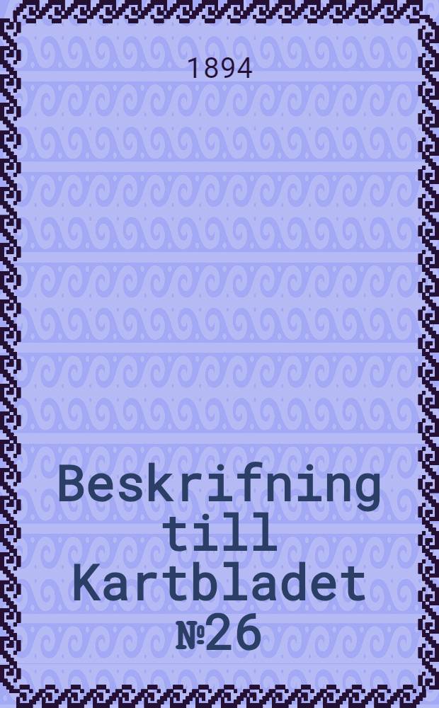 Beskrifning till Kartbladet №26 : Enskär