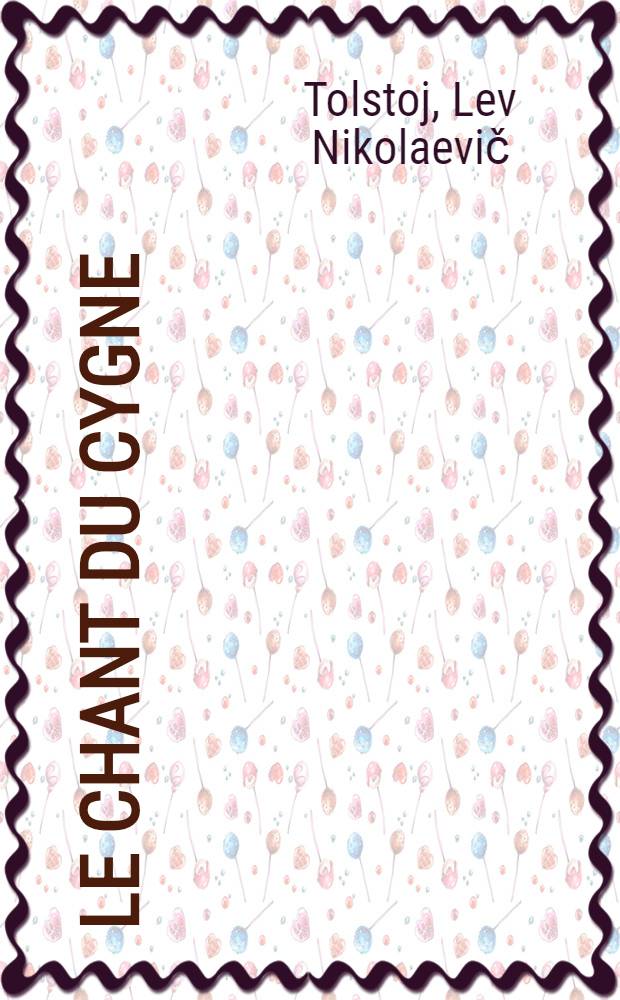 Le chant du cygne