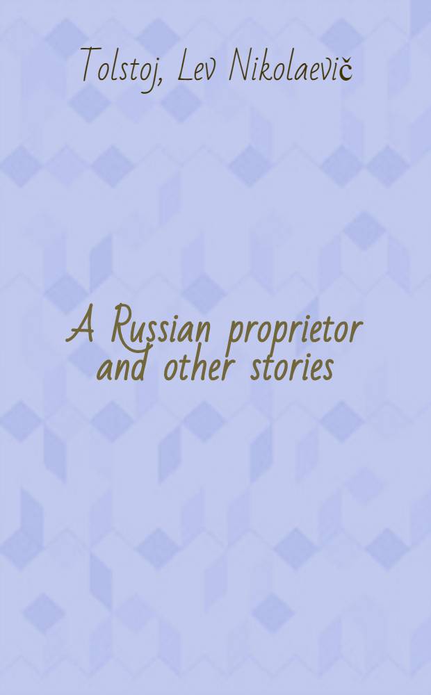 A Russian proprietor and other stories