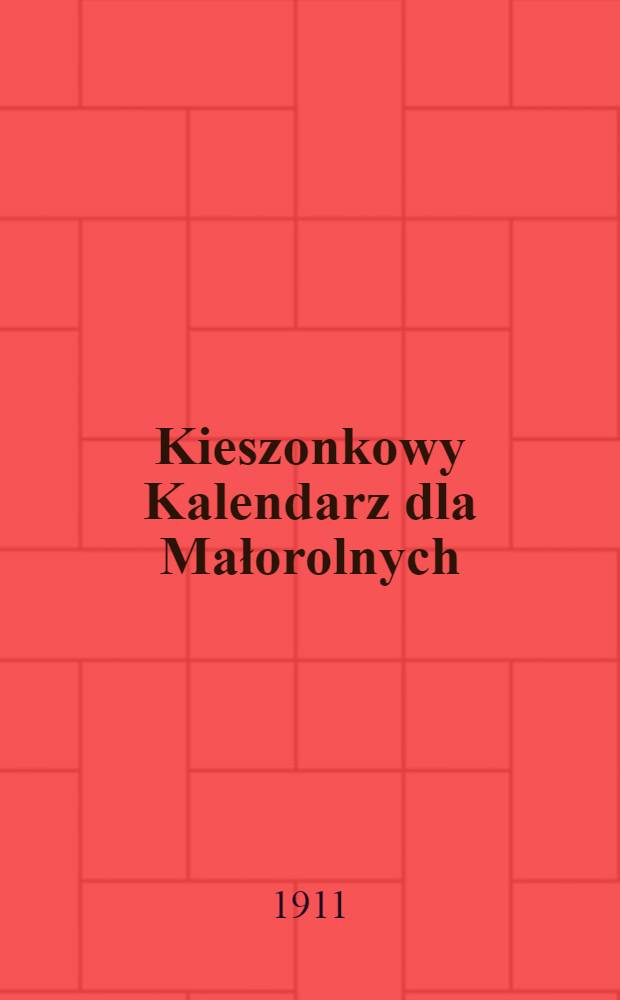Kieszonkowy Kalendarz dla Małorolnych