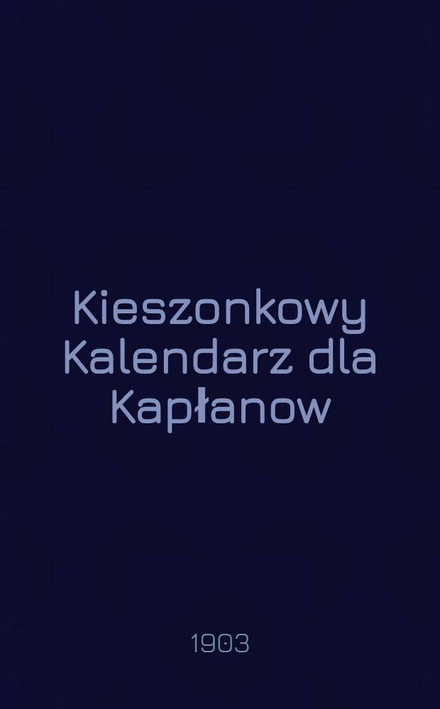 Kieszonkowy Kalendarz dla Kapłanow