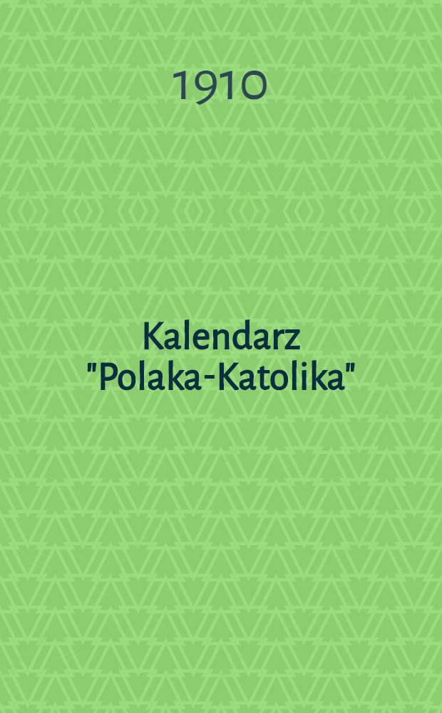 Kalendarz "Polaka-Katolika"