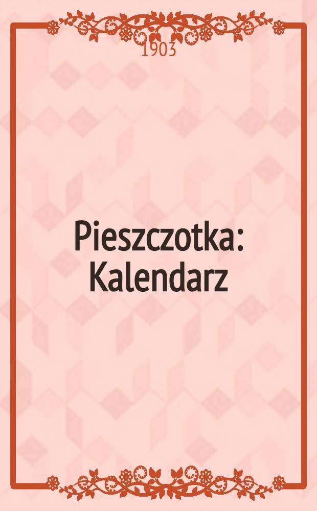 Pieszczotka : Kalendarz