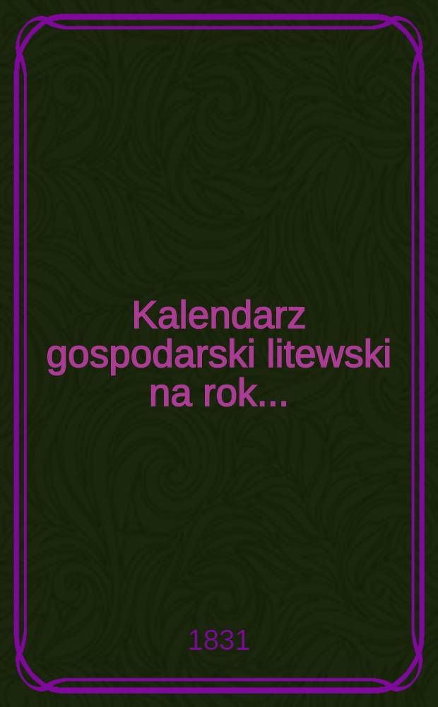 Kalendarz gospodarski litewski na rok..
