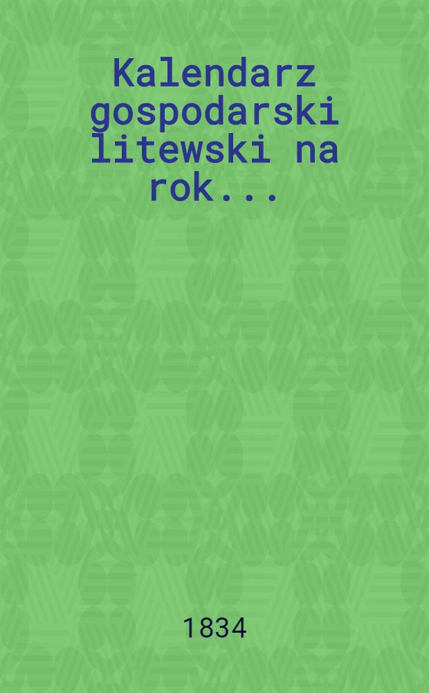 Kalendarz gospodarski litewski na rok..