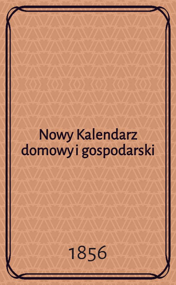Nowy Kalendarz domowy i gospodarski