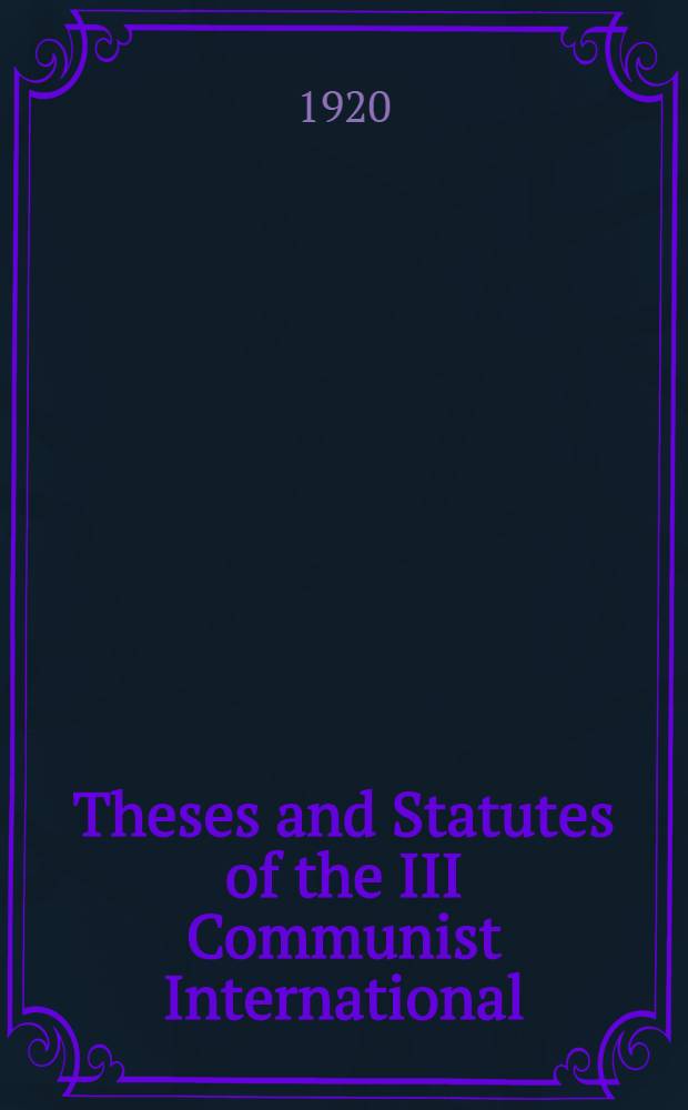 Theses and Statutes of the III Communist International