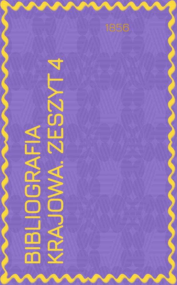 Bibliografia krajowa. Zeszyt 4