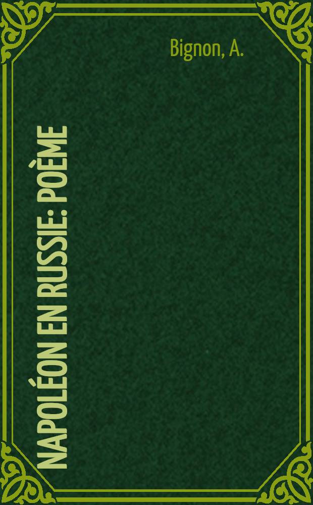 Napol&eacute;on en Russie : Po&egrave;me