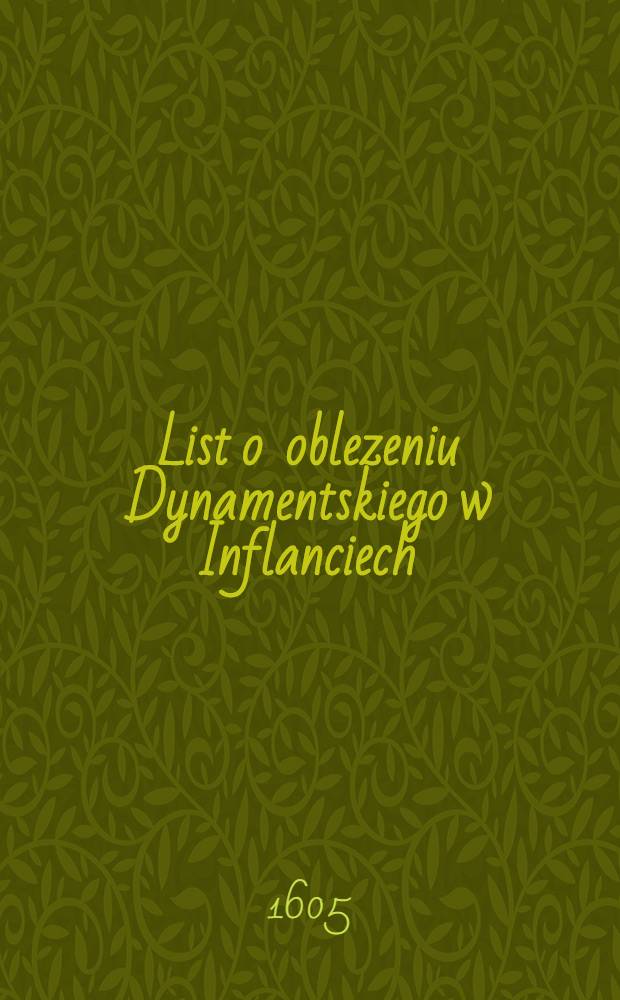 List o oblezeniu Dynamentskiego w Inflanciech