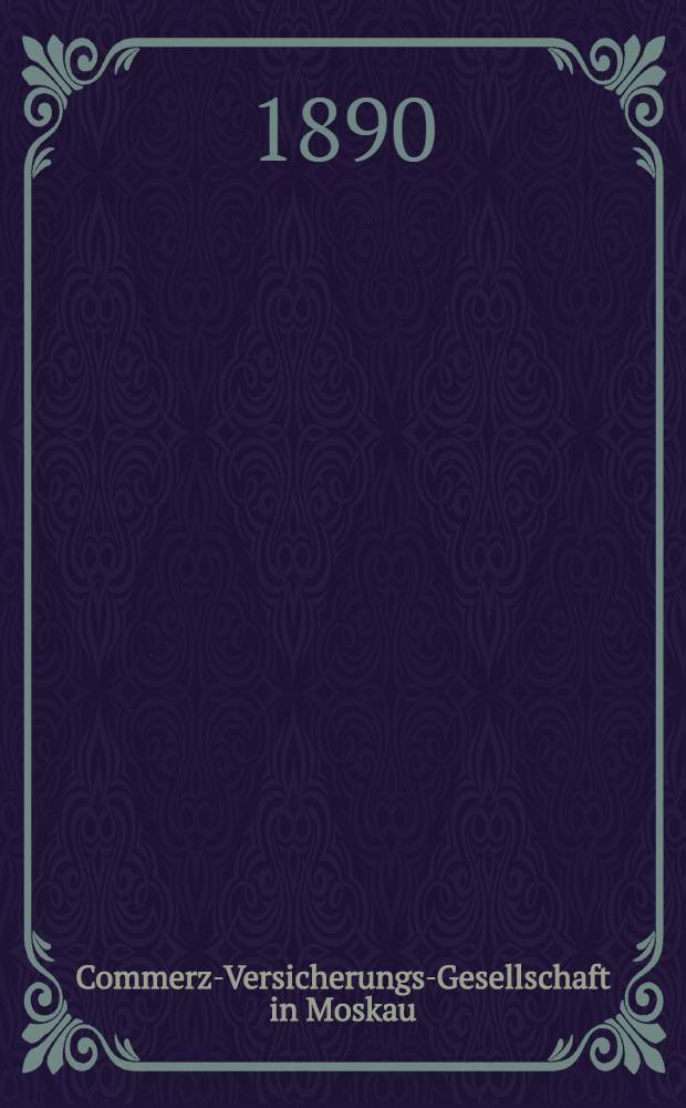 Commerz-Versicherungs-Gesellschaft in Moskau