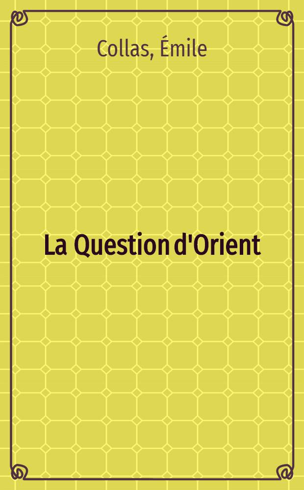 La Question d'Orient