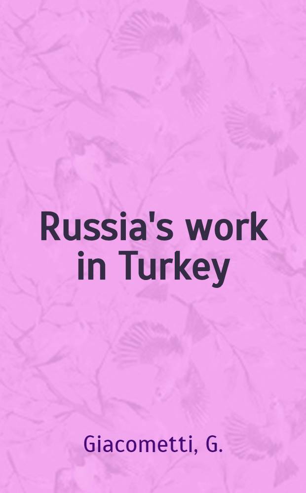 Russia's work in Turkey:a revelation