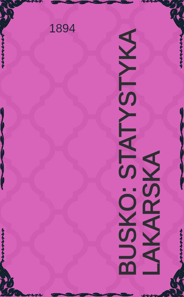 Busko : Statystyka lakarska