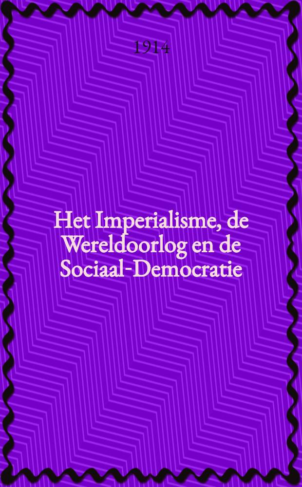 Het Imperialisme, de Wereldoorlog en de Sociaal-Democratie