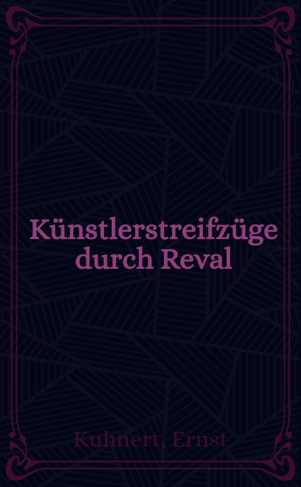 Künstlerstreifzüge durch Reval