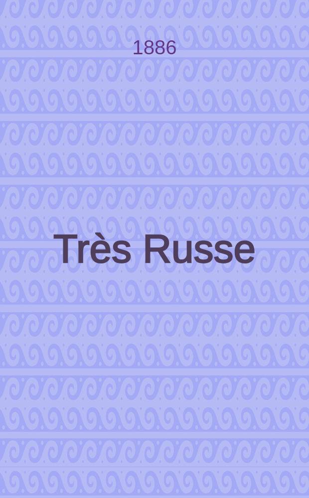 Très Russe