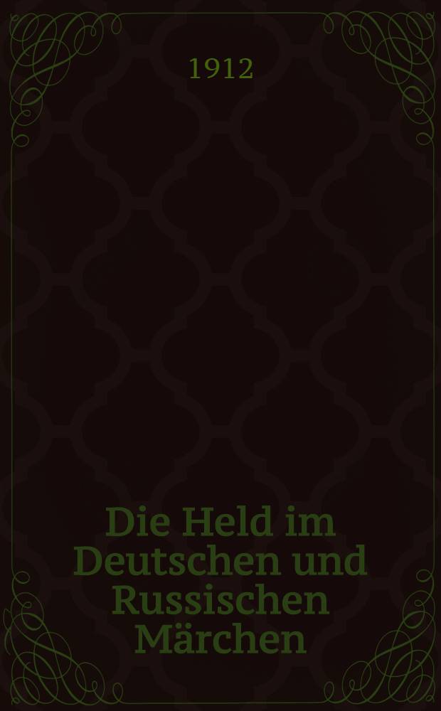 Die Held im Deutschen und Russischen Märchen