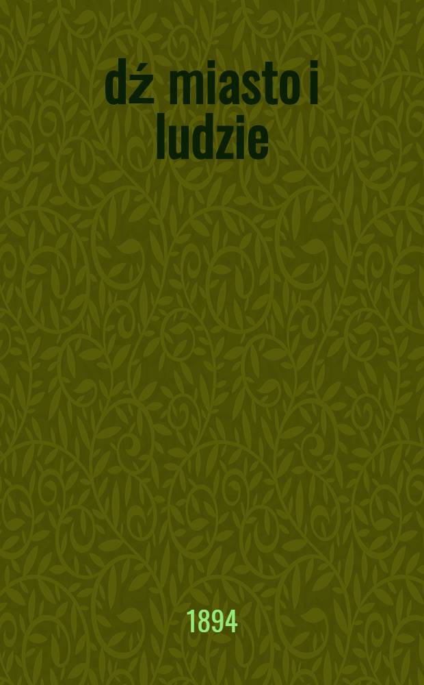 Łódź miasto i ludzie