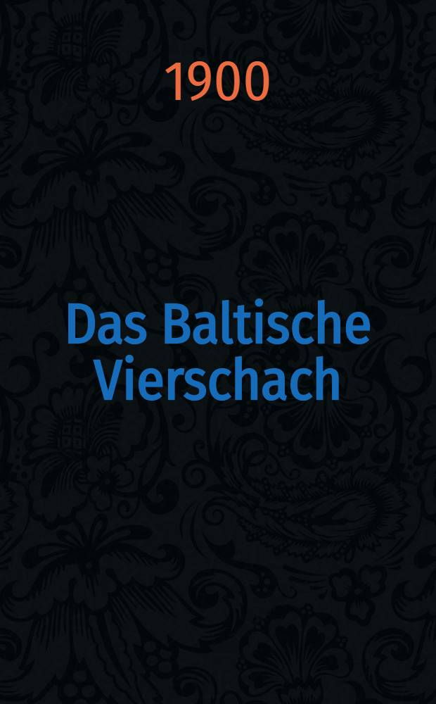 Das Baltische Vierschach