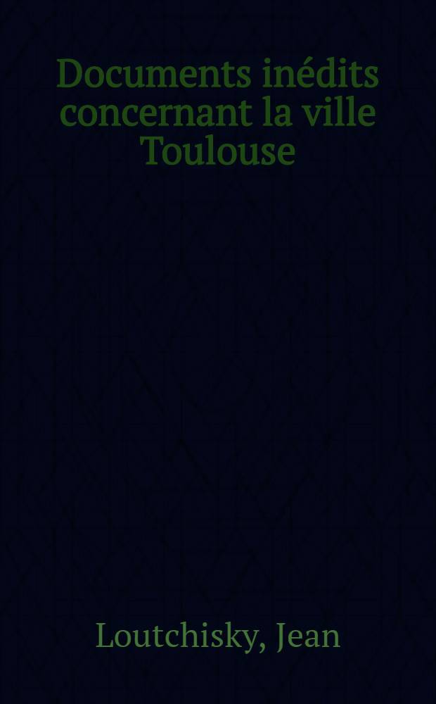 Documents inédits concernant la ville Toulouse (1594-96) et le soulevement des croquants 1592-1594
