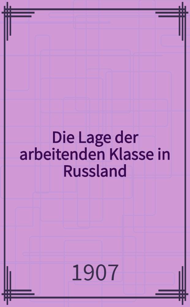 Die Lage der arbeitenden Klasse in Russland