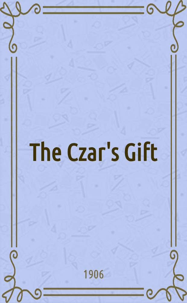 The Czar's Gift