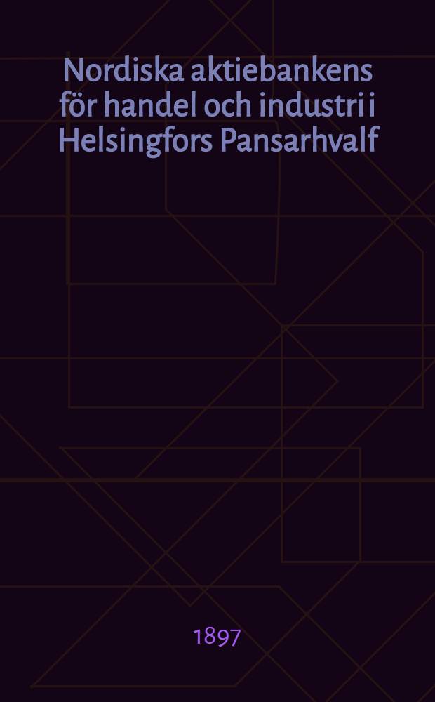 Nordiska aktiebankens för handel och industri i Helsingfors Pansarhvalf