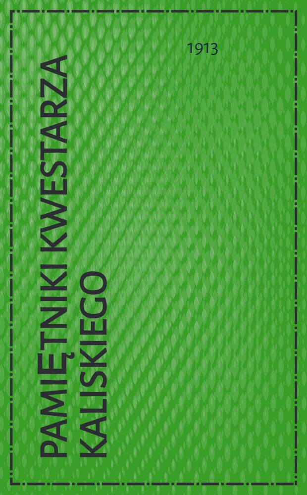 Pamiętniki Kwestarza Kaliskiego