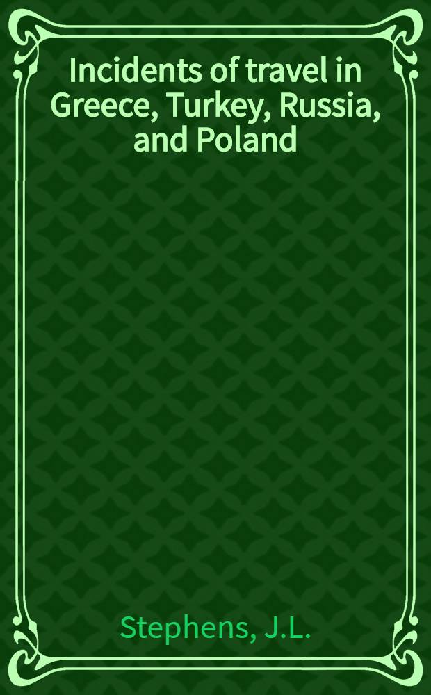 Incidents of travel in Greece, Turkey, Russia, and Poland