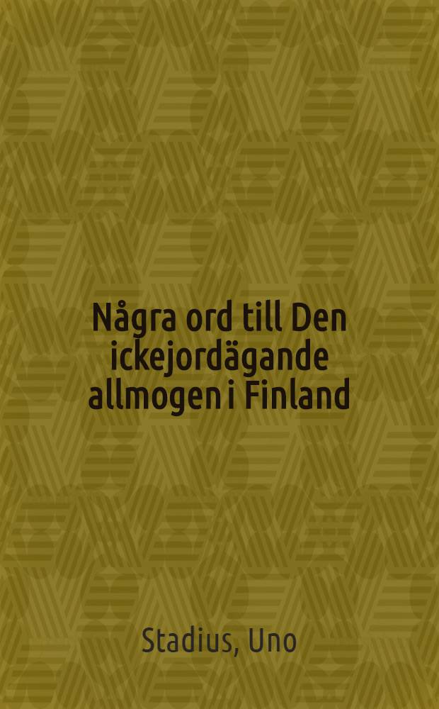 Några ord till Den ickejordägande allmogen i Finland