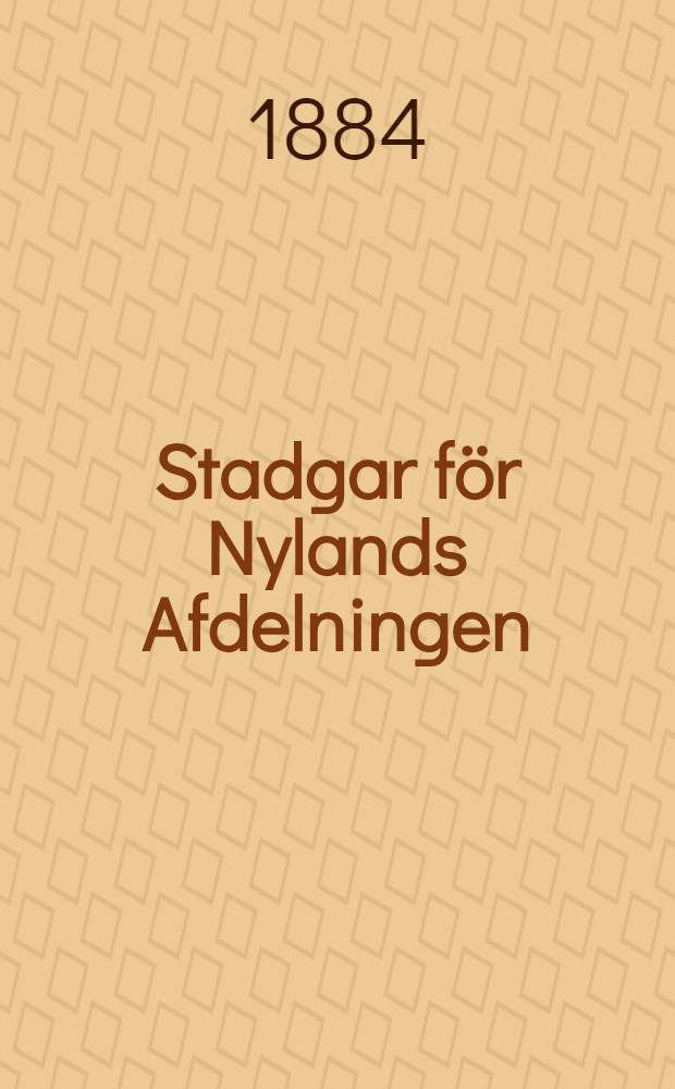 Stadgar för Nylands Afdelningen