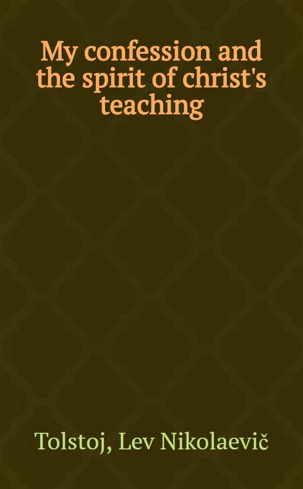 My confession and the spirit of christ's teaching