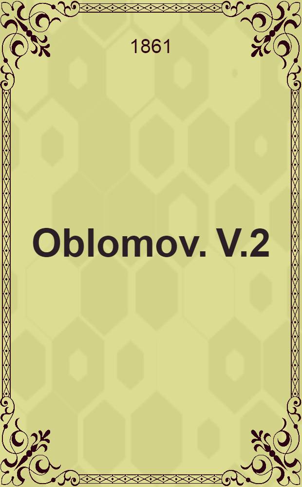 Oblomov. V.2