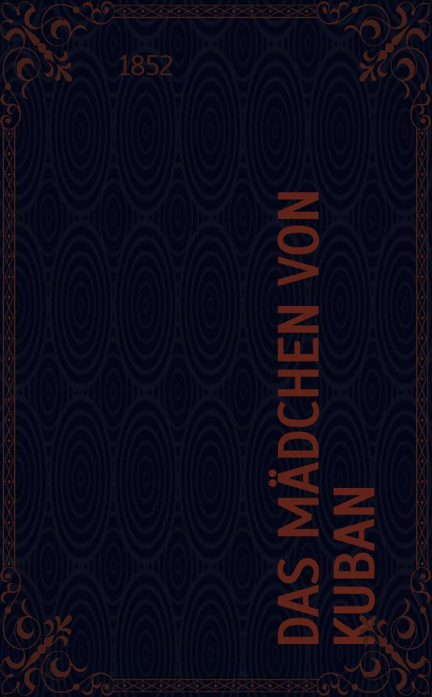 Das M&auml;dchen von Kuban : Roman. Vol.5
