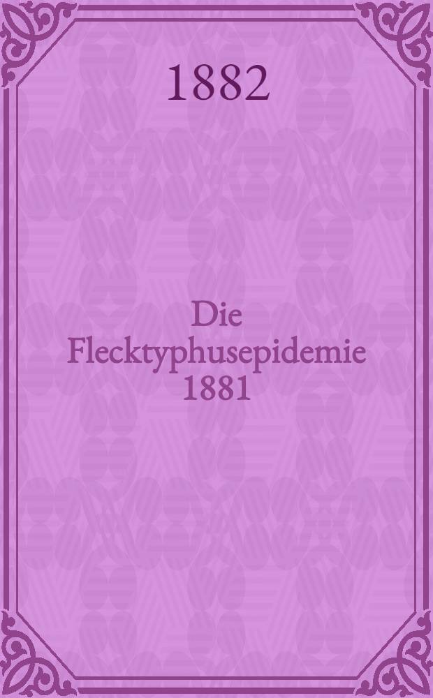 Die Flecktyphusepidemie 1881/82 im Stadtkrankenhaus zu Riga
