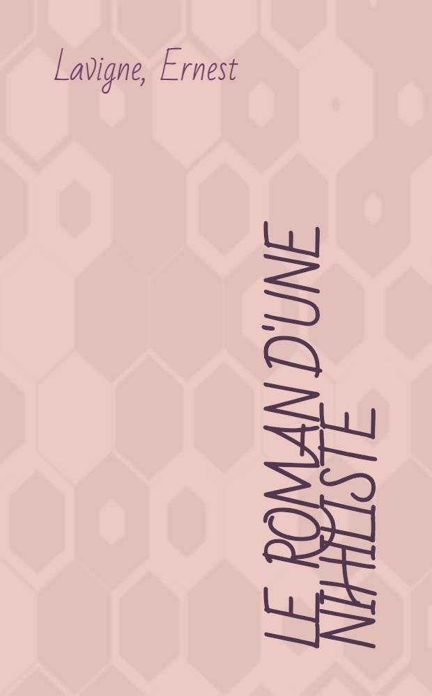 Le roman d'une nihiliste