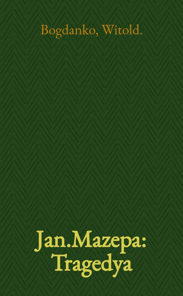 Jan.Mazepa : Tragedya