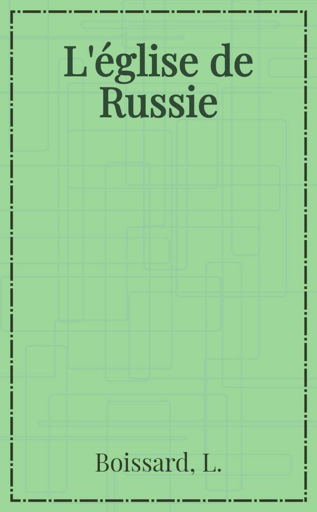 L'église de Russie