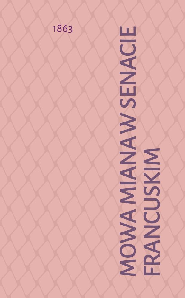 Mowa miana w senacie francuskim : En faveur de la Pologne