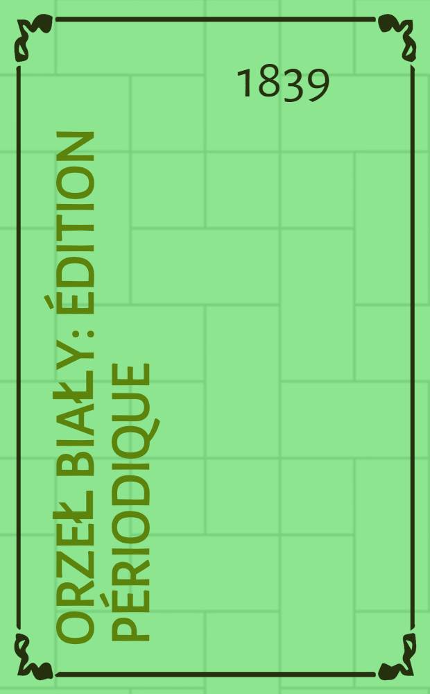 Orzeł biały : Édition périodique