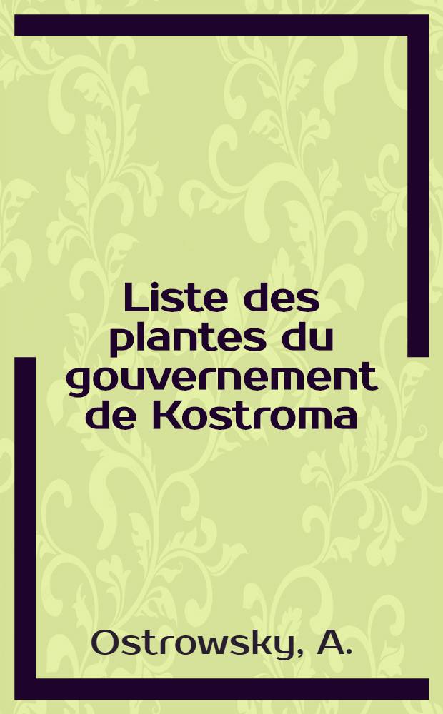 Liste des plantes du gouvernement de Kostroma