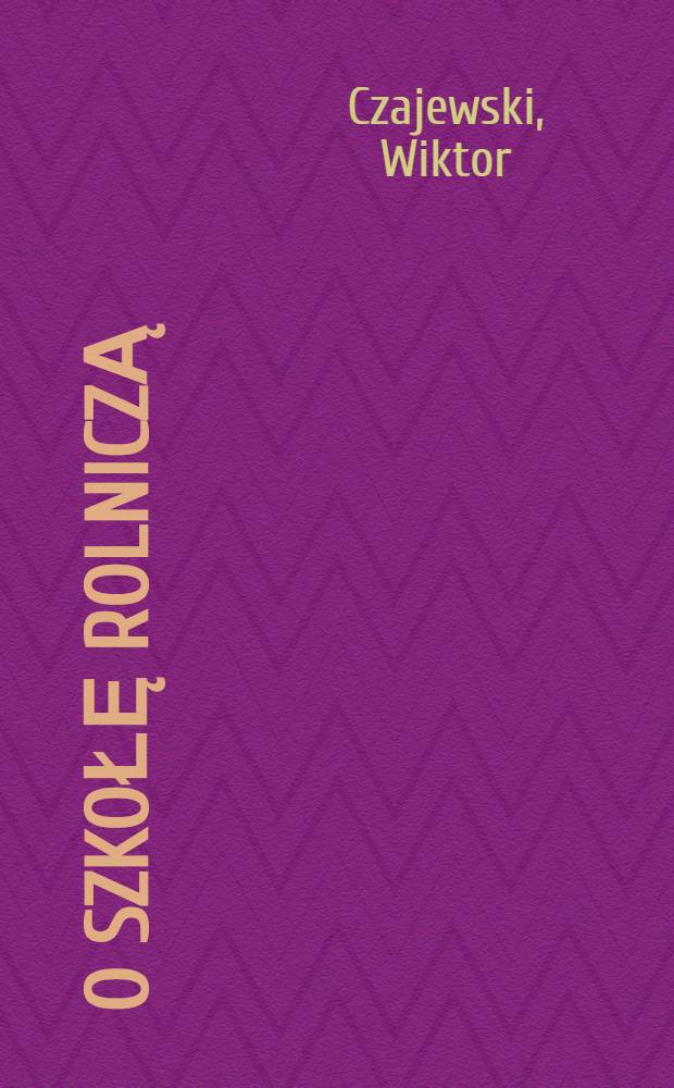 O szkołę rolniczą