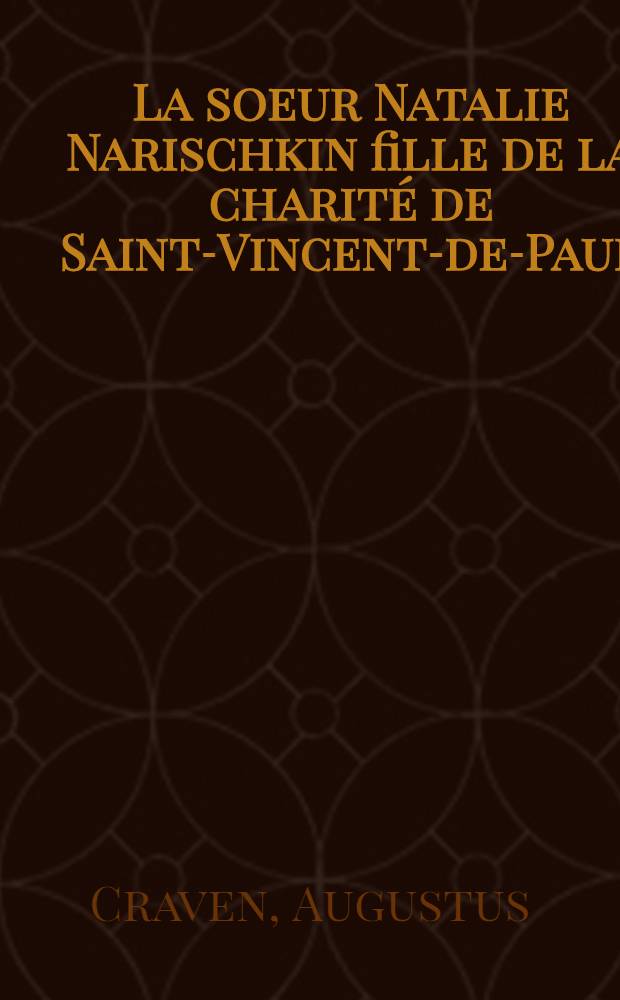 La soeur Natalie Narischkin fille de la charit&eacute; de Saint-Vincent-de-Paul