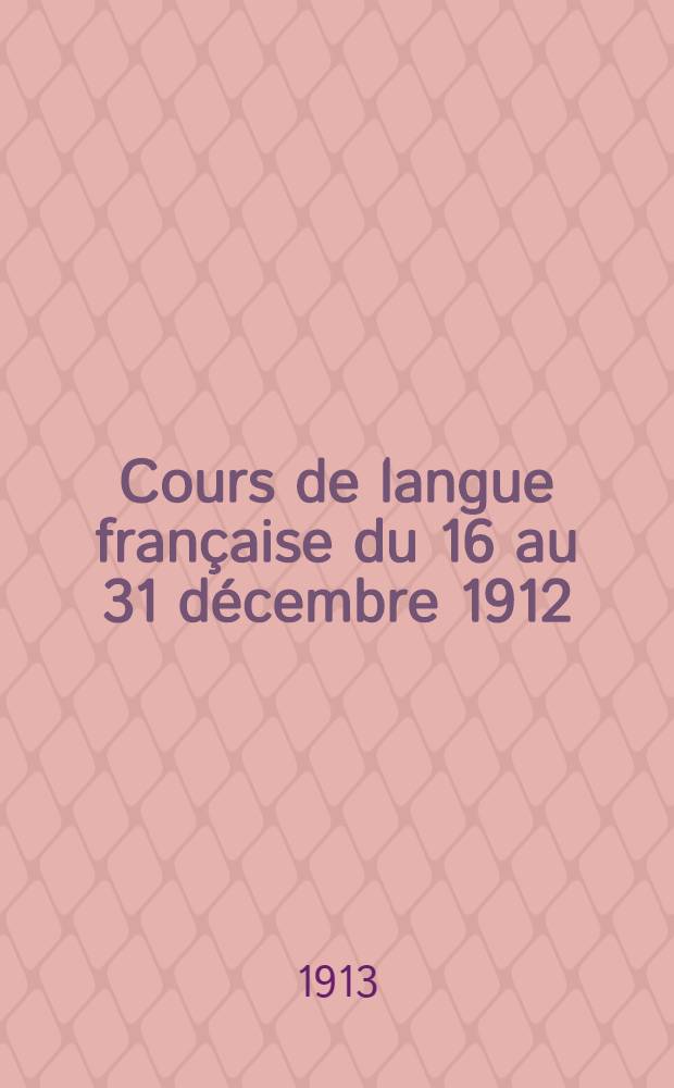 Cours de langue française du 16 au 31 décembre 1912